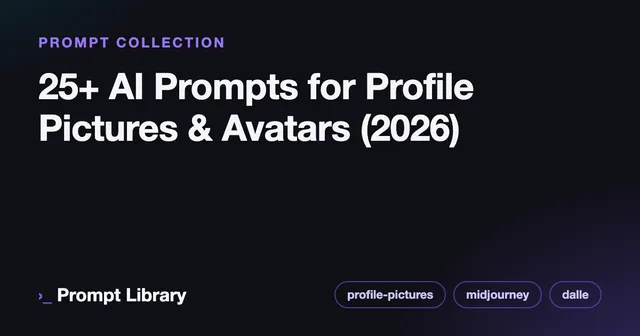 Branded cover card for the prompt collection “25+ AI Prompts for Profile Pictures & Avatars (…”, dark theme with iris accent