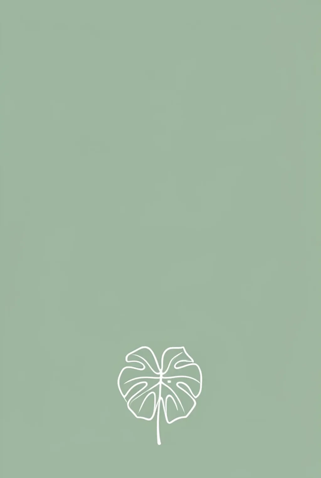Minimalist Pinterest quote pin with sage green background and a small white monstera leaf line illustration